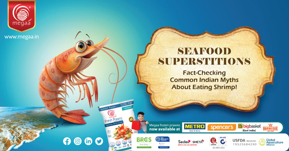 SEAFOOD SUPERSTITIONS Fact-Checking Common Indian Myths About Eating Shrimp